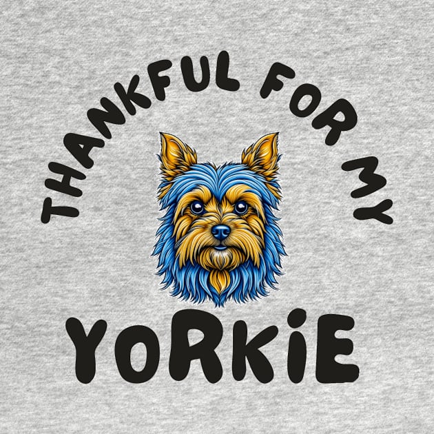 Thankful for my Yorkie by IOANNISSKEVAS